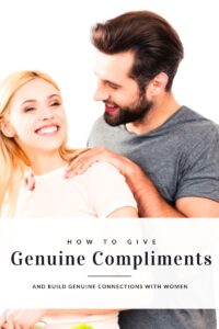 The Three C's of Dating: Compliments, Confidence, and Communication 5 how to give compliments,
