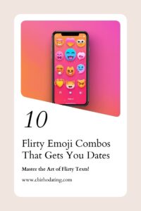 How to Flirt Without Being Creepy (A Man’s Guide to Natural Attraction) 7 flirty emoji combos,