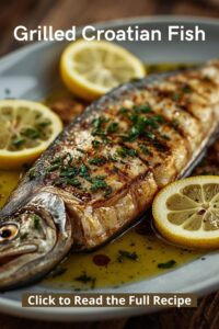 Croatian Date Night Recipes: Romantic Dinners from the Adriatic Coast 5 an image of Croatian grilled fish,