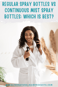 Regular Spray Bottles vs Continuous Mist Spray Bottles- Which is Best