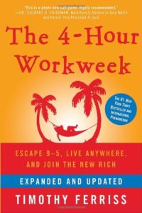 the 4 hour workweek by tim ferris