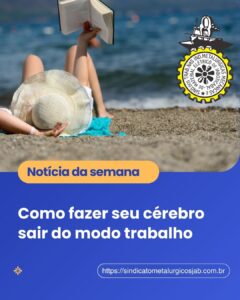 Como Fazer Seu Cérebro Sair do Modo Trabalho