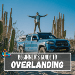 Beginner's Guide to Overlanding