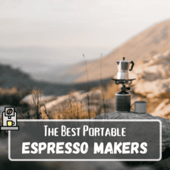 Best Portable Espresso Makers for Camping