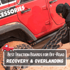 Best Traction Boards for Off-Road Recovery & Overlanding