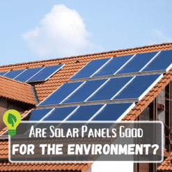 Are solar panels good for the environment?