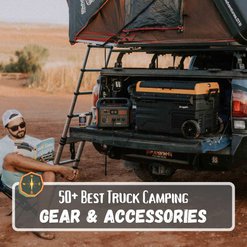 50+ Best Truck Camping Gear and Accessories For 2023