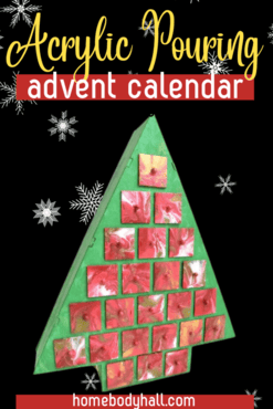 christmas tree shaped wooden advent calendar, words say: "Acrylic Pouring Advent Calendar"