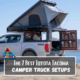 The 7 Best Toyota Tacoma Camper Truck Setups