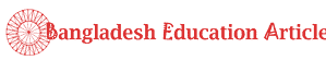 Bangladesh Education Article