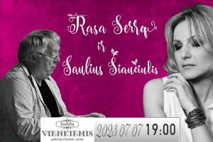 Saulius Šiaučiulis ir Rasa Serra