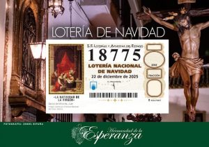Lee más sobre el artículo La Hermandad de la Esperanza vuelve a participar en el Sorteo de Navidad con el número 18775