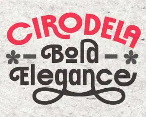 Cirodela Bold and Elegant Font