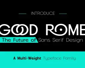 Good Rome – The Future of Sans Serif