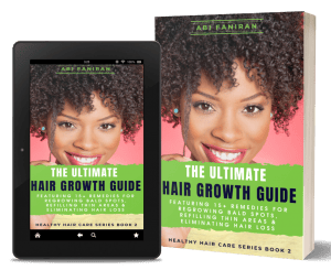 The Ultimate Hair Growth Guide, healthy hair care series book 2