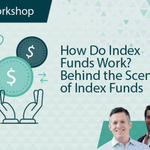 How Do Index Funds Work? Behind the Scenes of Index Funds