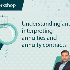 Understanding and Interpreting Annuities and Annuity Contracts