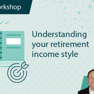 Understanding Your Retirement Income Style