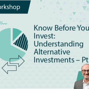 Know Before You Invest: Understanding Alternative Investments - Part 1