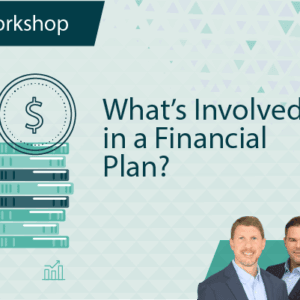 What's Involved in a Financial Plan
