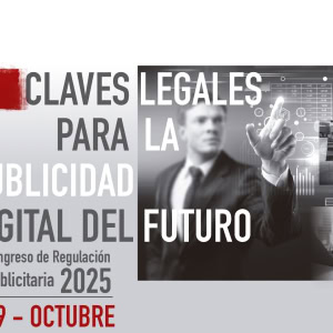 Congreso Regulación Publicitaria 2025 de IAB Spain