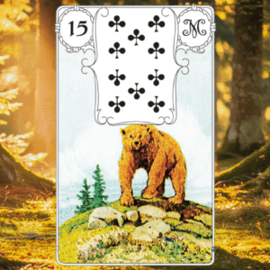 Lenormand Karte B&auml;r 15: Bedeutung & Kombination im Kartenlegen f&uuml;r Liebe, Finanzen, Beruf, Gesundheit,... Erfahre alles &uuml;ber die Lenormandkarte B&auml;r!
