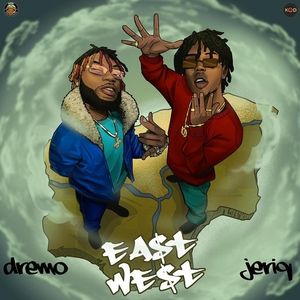 Dremo & Jeriq – East N West Album