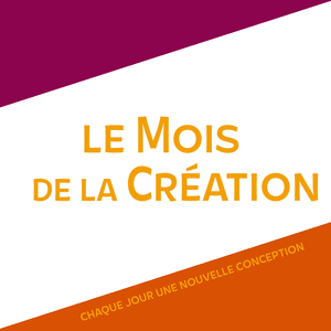 Le mois de la création