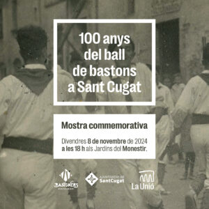 Commemoració centenari ball de bastons a Sant Cugat. Divendres 8 de novembre de 2024