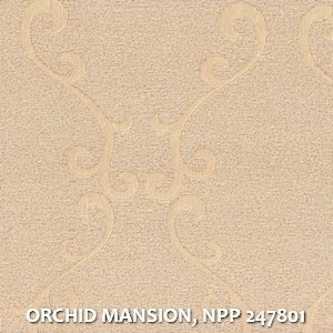 ORCHID MANSION, NPP 247801