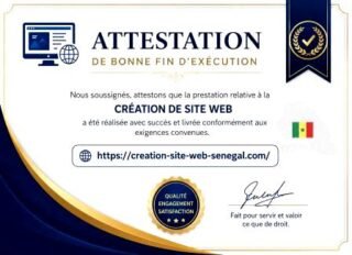 ATTESTATIONS DE BONNE FIN DEXCUTION RELATIF CREATION SITE WEB SENEGAL ATTESTATIONS DE BONNE FIN DEXCUTION RELATIF CREATION SITE WEB SENEGAL