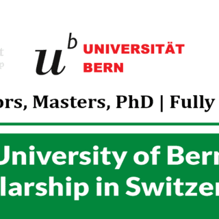 University of Bern Scholarship 2025 in Switzerland (Fully Funded)