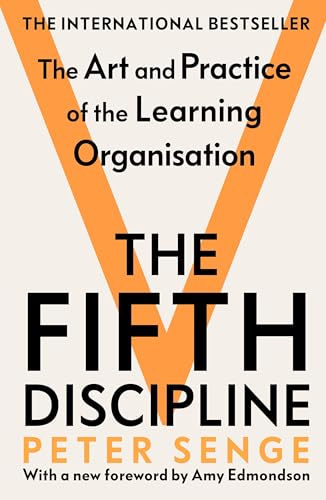 The Fifth Discipline - Peter Senge
