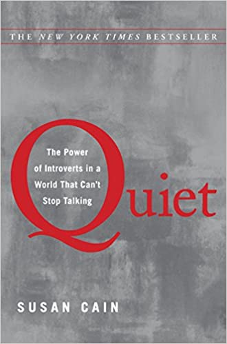Quiet: The Power of Introverts in a World That Can't Stop Talking