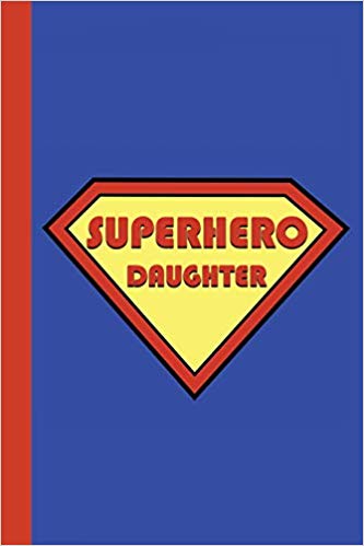 Blue journal with a red spine and a superhero emblem labeled 'Superhero Daughter,' perfect as a gift or for journaling.