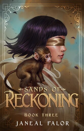 "Sands of Reckoning" by Janeal Falor