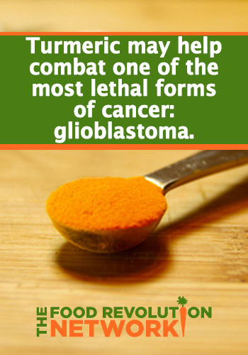According to research, turmeric fights brain cancer