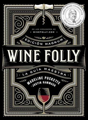 Wine Folly: El Manual Imprescindible del Vino