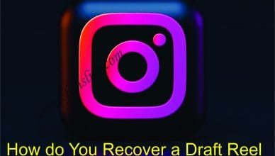 Can Instagram Stories be Saved as drafts - How do You Recover a Draft Reel