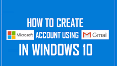 How to Create Microsoft Account Using Gmail