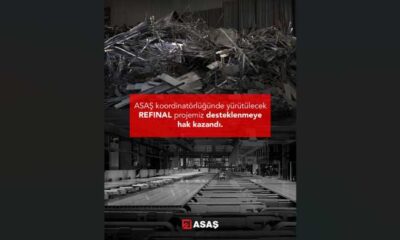 ASAŞ koordinatörlüğündeki REFINAL projesi EUREKA desteği almaya hak kazandı