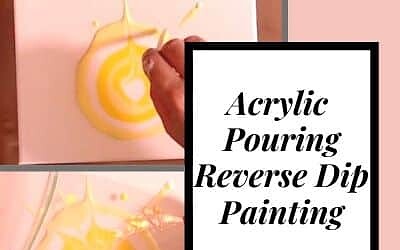 Acrylic Pour Reverse Dip Painting