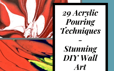 29 Acrylic Pouring Techniques – STUNNING DIY Wall Art