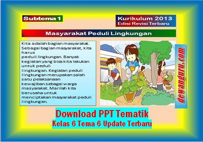 Download PPT Tematik Kelas 6 Tema 6 Update Terbaru