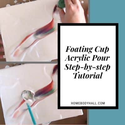 Floating Cup Acrylic Pour Sep-by-step Tutorial