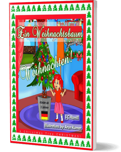 Ein Weihnachtsbaum Weihnachten! A Christmas Tree Christmas!