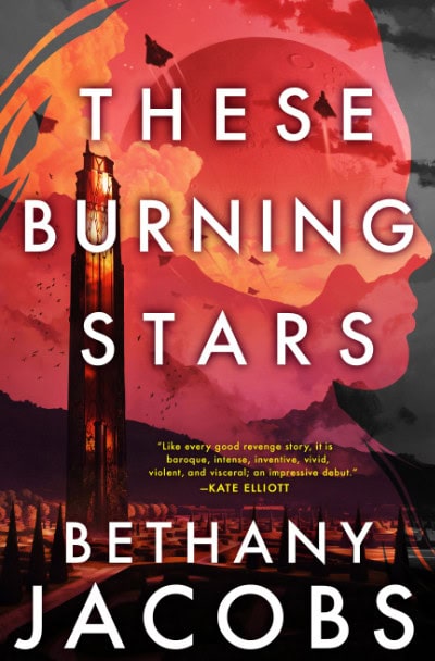 These Burning Stars by Bethany Jacobs has a vibrant, mostly red cover. It features a gleaming tower, distant spaceships and a looming moon, all inside the subtle profile of a person's head.