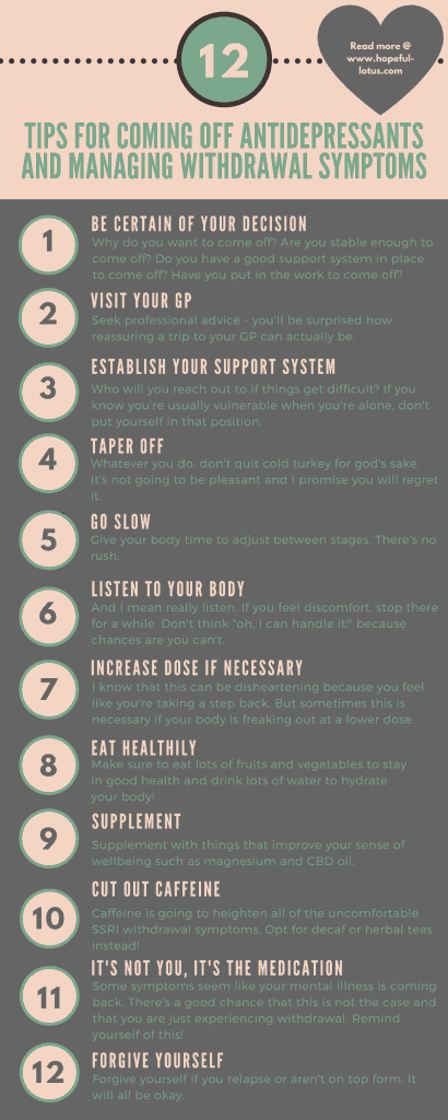 Coming off antidepressants isn't an easy task, whether you're fearing relapse or the awful symptoms of SSRI discontinuation syndrome. But it doesn't have to be the worst thing in the world and you CAN get through it. Here's my experience tapering off SSRIs with tips on how to get through the antidepressant withdrawal stage and make it out the other side! 