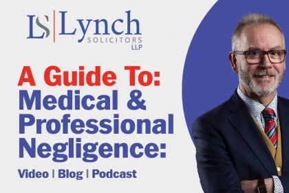 A Guide to Medical & Professional Negligence b