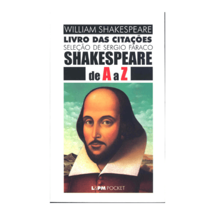 SHAKESPEARE DE A A Z – LIVRO DAS CITAÇÕES